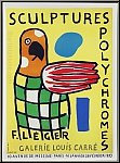 Fernand L�ger: Poster Sculptures polychromes, Galerie Louis Carr� 1953